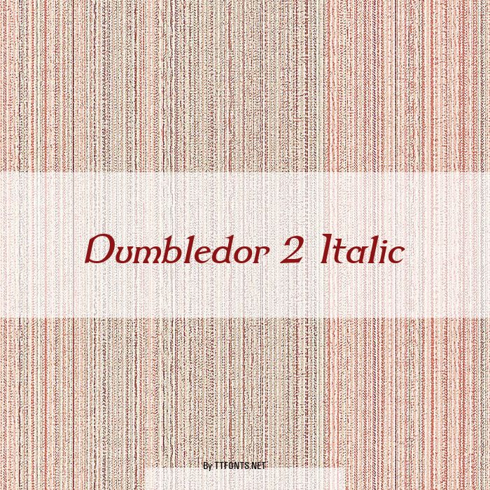 Dumbledor 2 Italic example